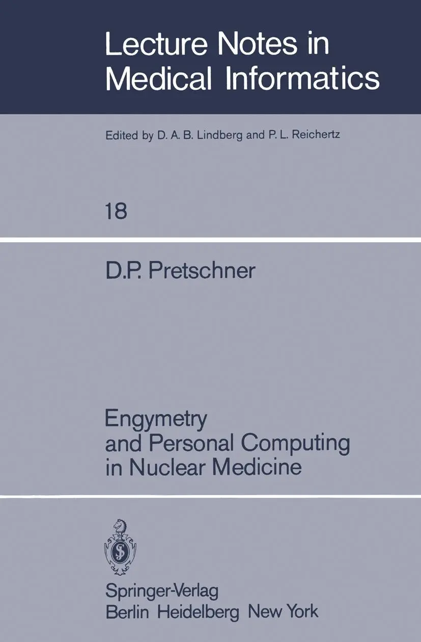 Cover: 9783540115984 | Engymetry and Personal Computing in Nuclear Medicine | Pretschner | ix