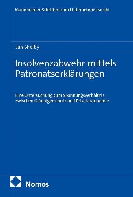Cover: 9783756035984 | Insolvenzabwehr mittels Patronatserklärungen | Jan Shelby | Buch