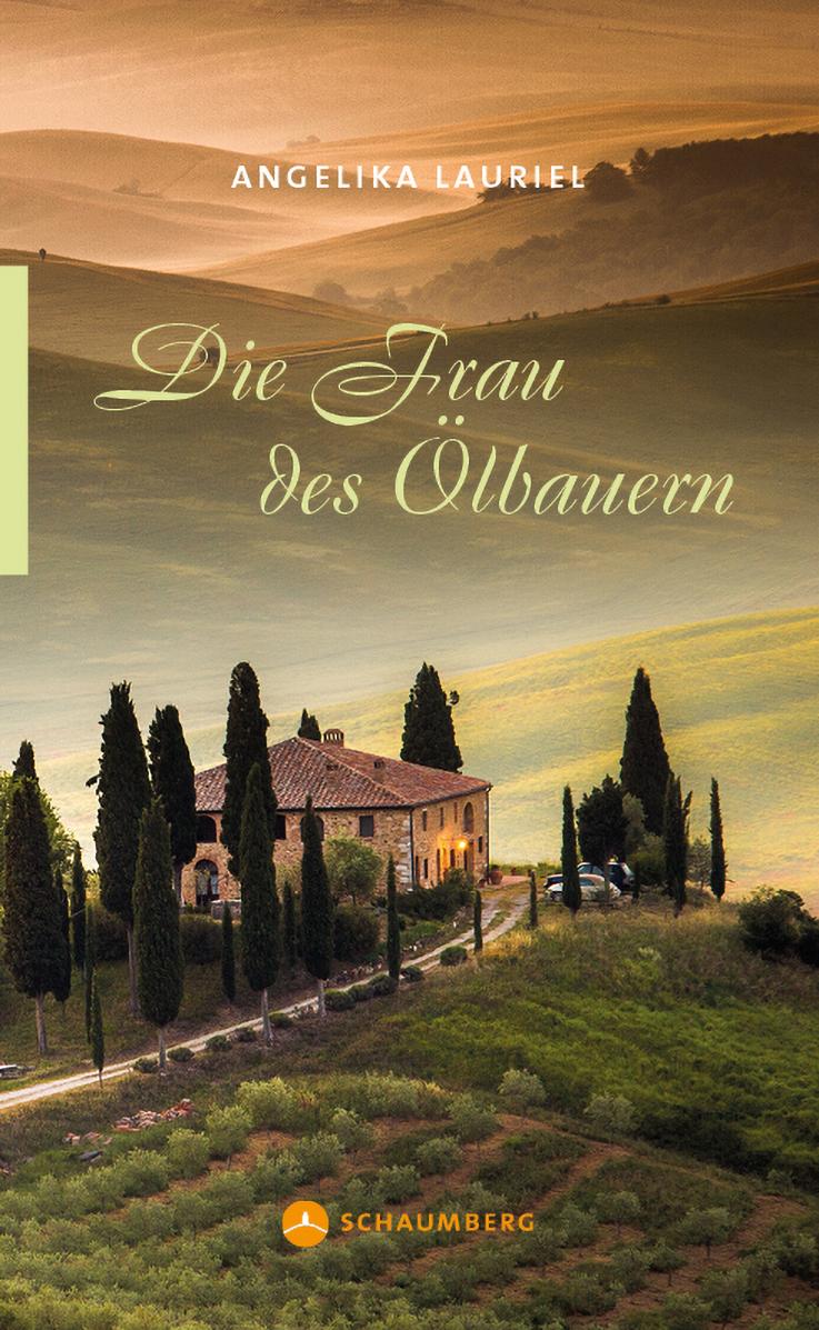 Cover: 9783941095984 | Die Frau des Ölbauern | Angelika Lauriel | Taschenbuch | 560 S. | 2022