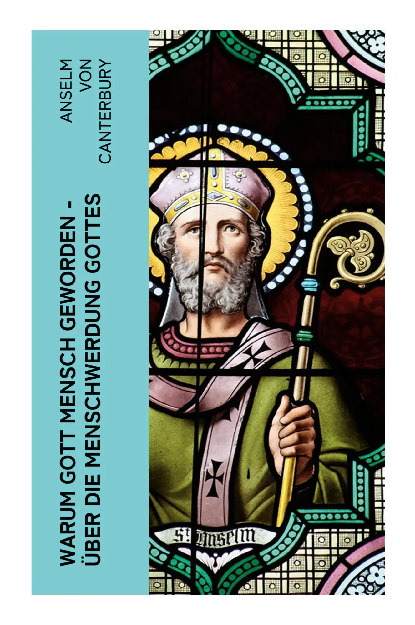 Cover: 9788027345984 | Warum Gott Mensch geworden - Über die Menschwerdung Gottes | Buch