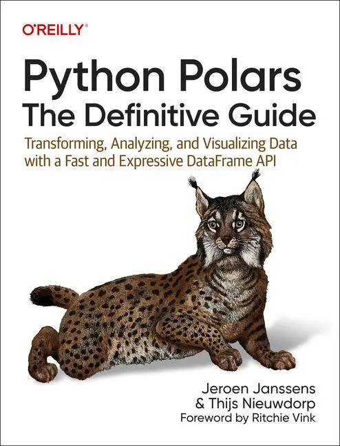Cover: 9781098156084 | Python Polars: The Definitive Guide | Jeroen Janssens (u. a.) | Buch