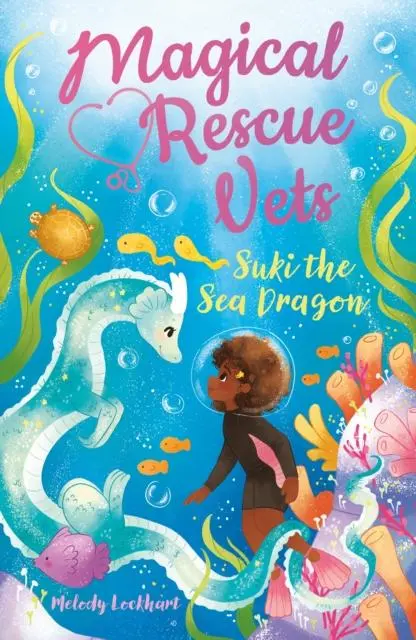 Cover: 9781398816084 | Magical Rescue Vets: Suki the Sea Dragon | Melody Lockhart | Buch