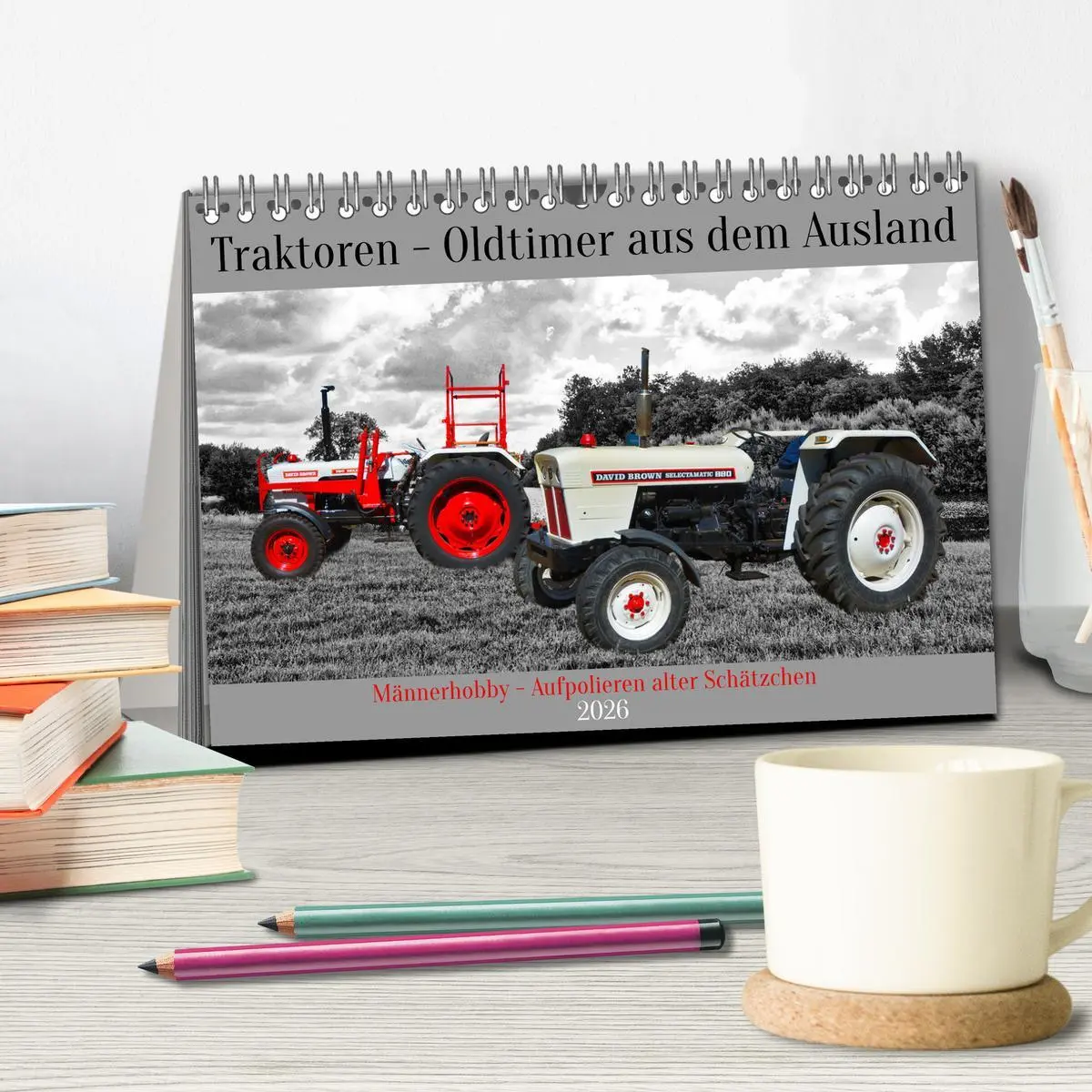 Bild: 9783457566084 | Traktoren - Oldtimer aus dem Ausland (Tischkalender 2026 DIN A5...