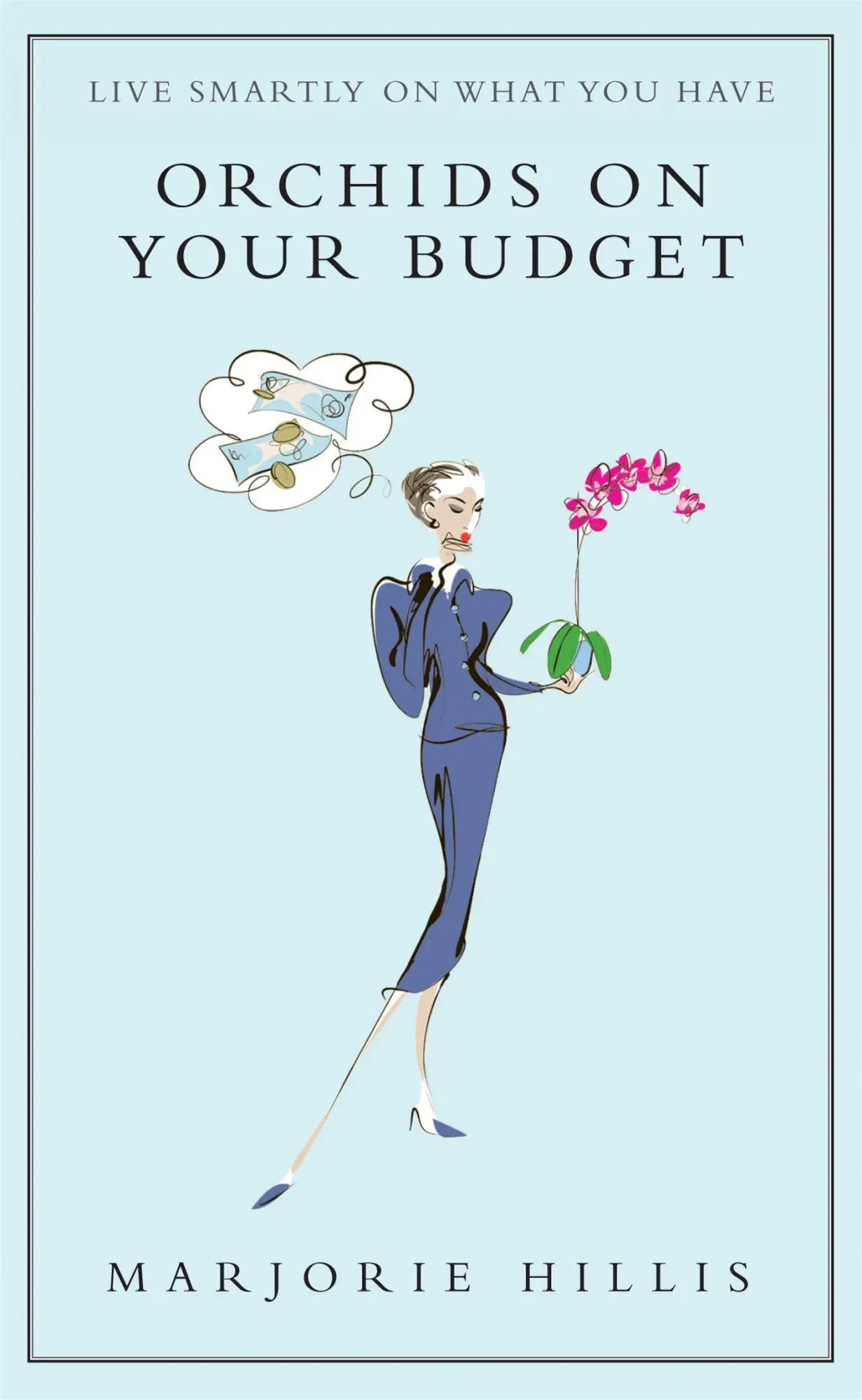 Cover: 9781844086184 | Orchids On Your Budget | Or Live Smartly on What You Have | Hillis