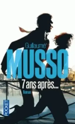 Cover: 9782266276184 | 7 ans après | Guillaume Musso | Taschenbuch | 498 S. | Französisch