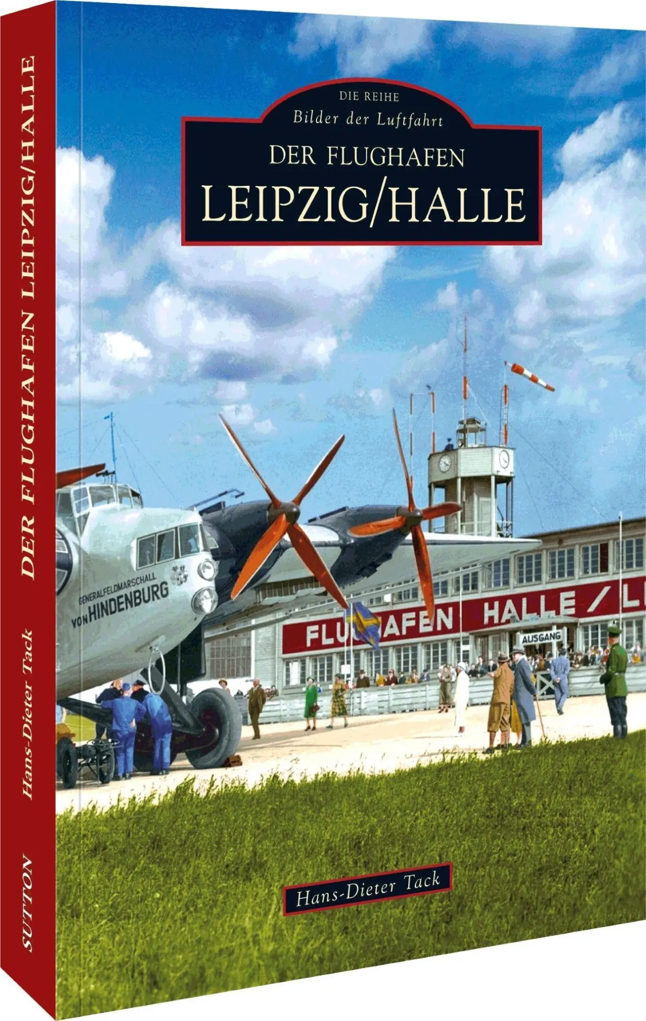 Cover: 9783866806184 | Flughafen Leipzig/Halle | Hans-Dieter Tack | Taschenbuch | 128 S.