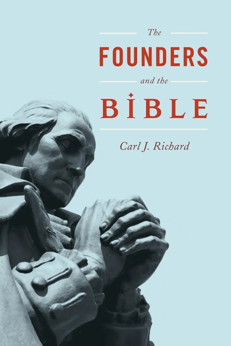 Cover: 9780810896284 | Founders and the Bible | Carl J. Richard | Taschenbuch | Englisch