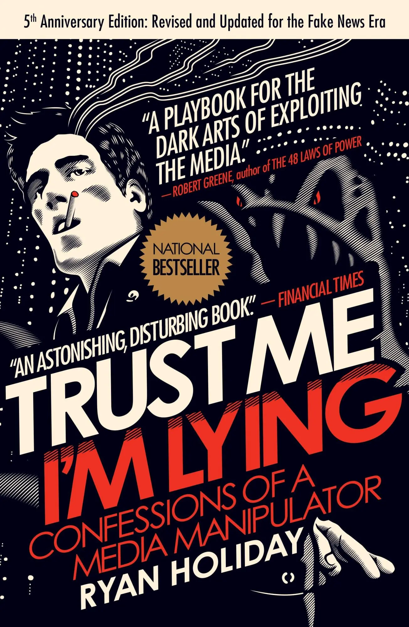 Cover: 9781591846284 | Trust Me, I'm Lying | Confessions of a Media Manipulator | Holiday