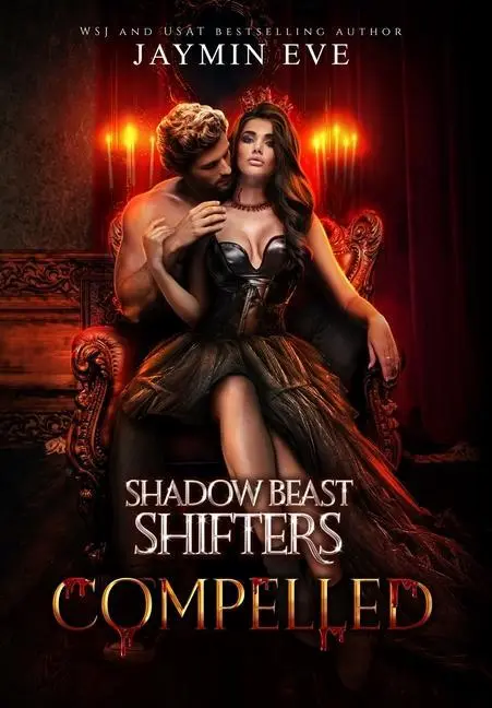 Cover: 9781925876284 | Compelled | Shadow Beast Shifters Book 5 | Jaymin Eve | Buch | 2022