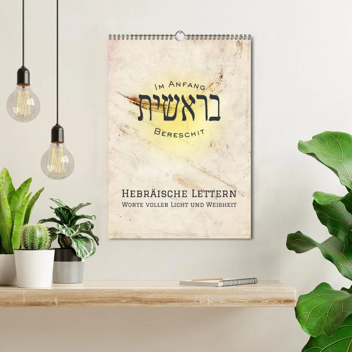 Bild: 9783516706284 | Hebräische Lettern - Worte voller Licht und Weisheit (Wandkalender...