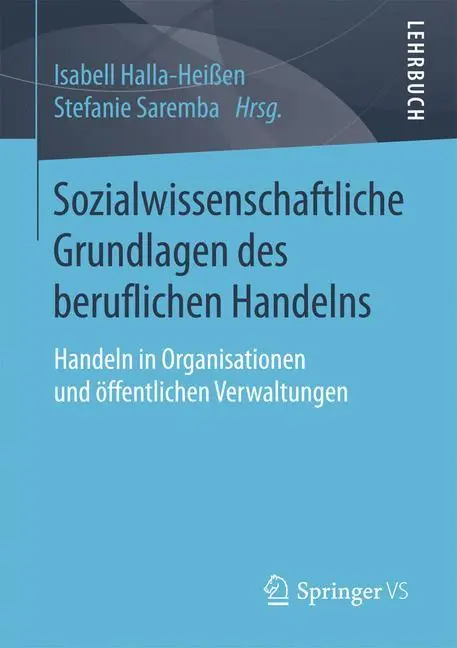 Cover: 9783658136284 | Sozialwissenschaftliche Grundlagen des beruflichen Handelns | Buch