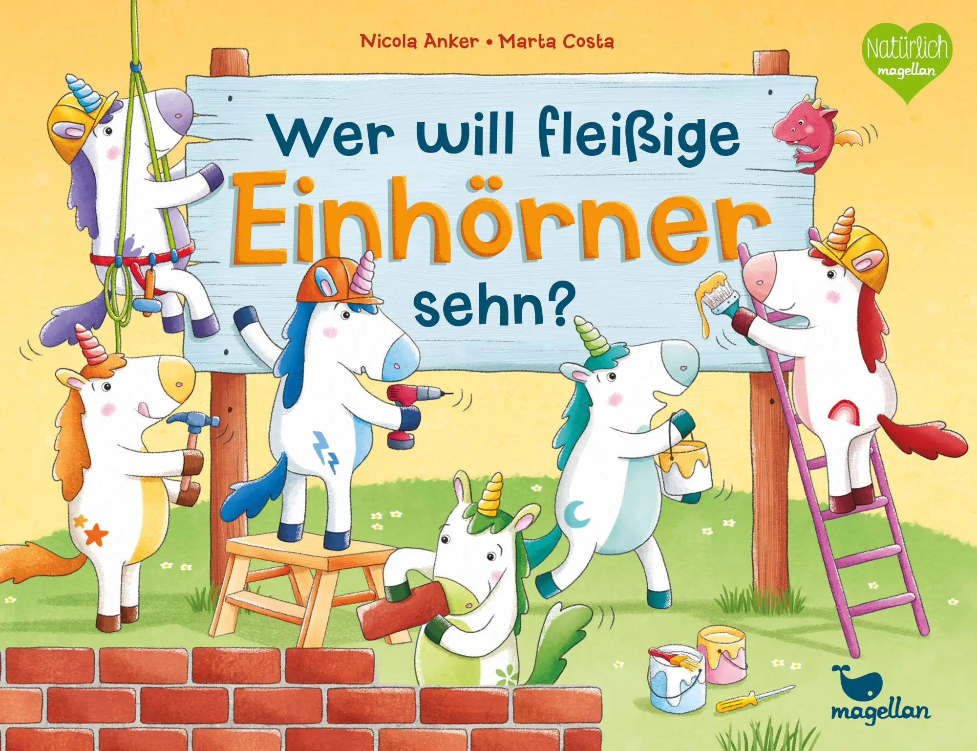 Cover: 9783734816284 | Wer will fleißige Einhörner sehn? | Nicola Anker | Buch | 24 S. | 2025