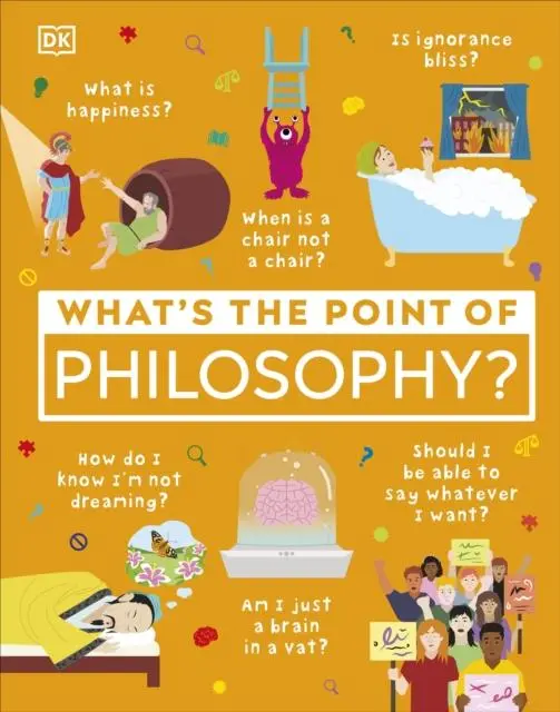 Cover: 9780241536384 | What's the Point of Philosophy? | Dk | Buch | Gebunden | Englisch