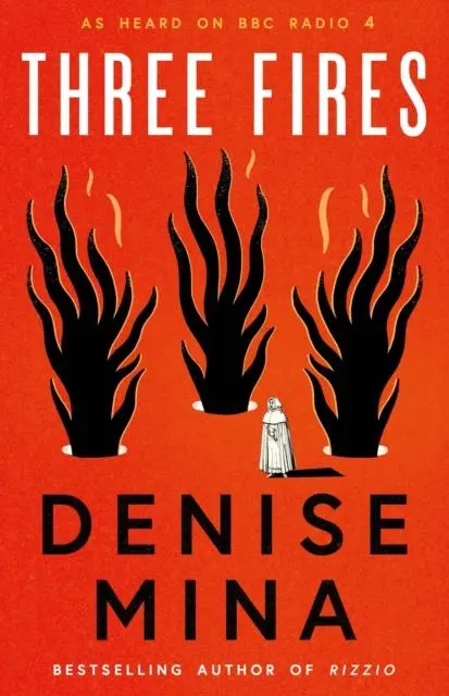 Cover: 9781846976384 | Three Fires | As Heard on BBC Radio 4 | Denise Mina | Buch | Gebunden