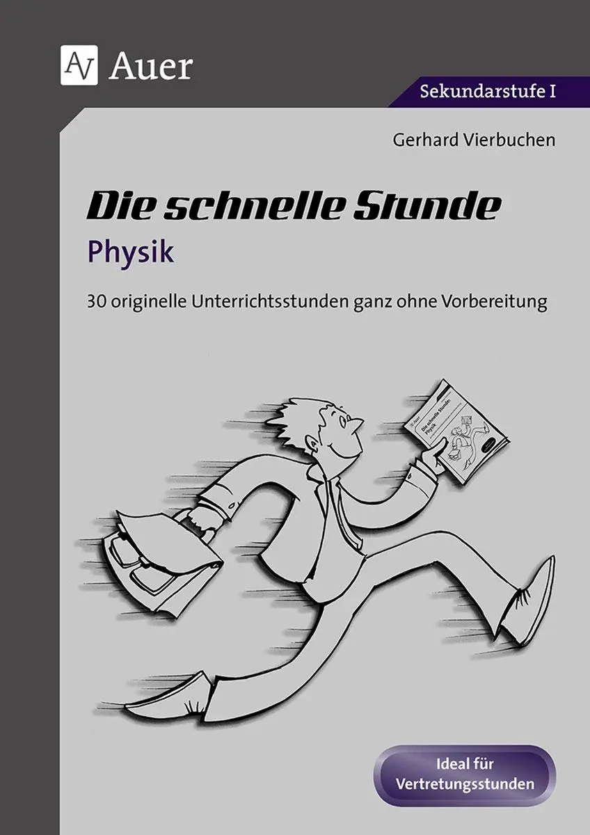 Cover: 9783403076384 | Die Schnelle Stunde Physik | Gerhard Vierbuchen | Broschüre | 84 S.