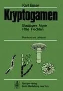 Cover: 9783540076384 | Kryptogamen | Blaualgen Algen Pilze Flechten, Praktikum und Lehrbuch