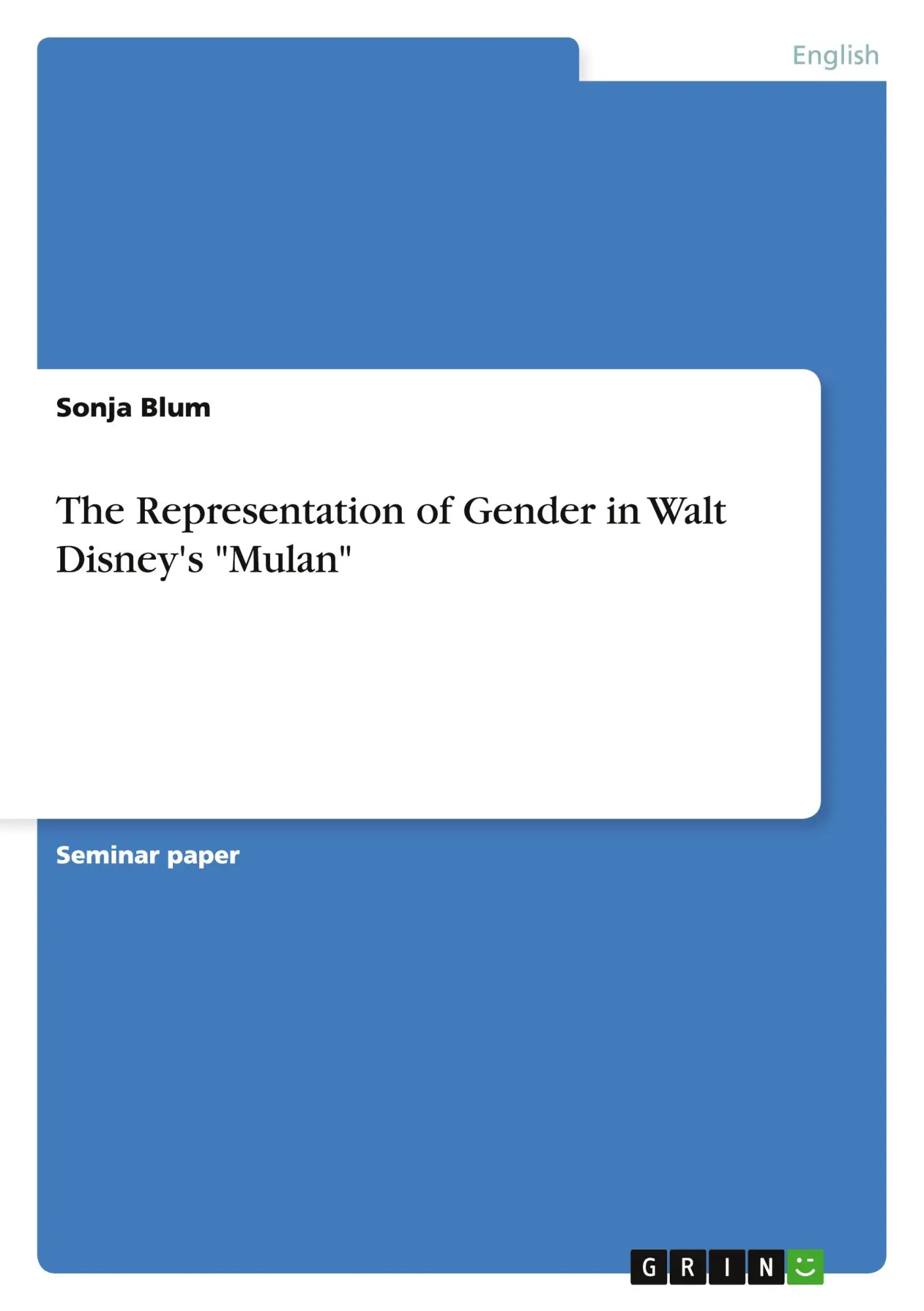 Cover: 9783638946384 | The Representation of Gender in Walt Disney's "Mulan" | Sonja Blum