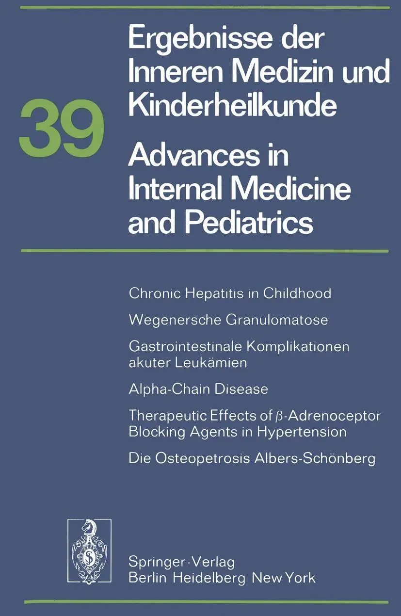 Ergebnisse der Inneren Medizin und Kinderheilkunde/Advances in Internal Medicine and Pediatrics (Ergebnisse der Inneren Medizin und Kinderheilkunde. ... Medicine and Pediatrics, 39, Band 39)