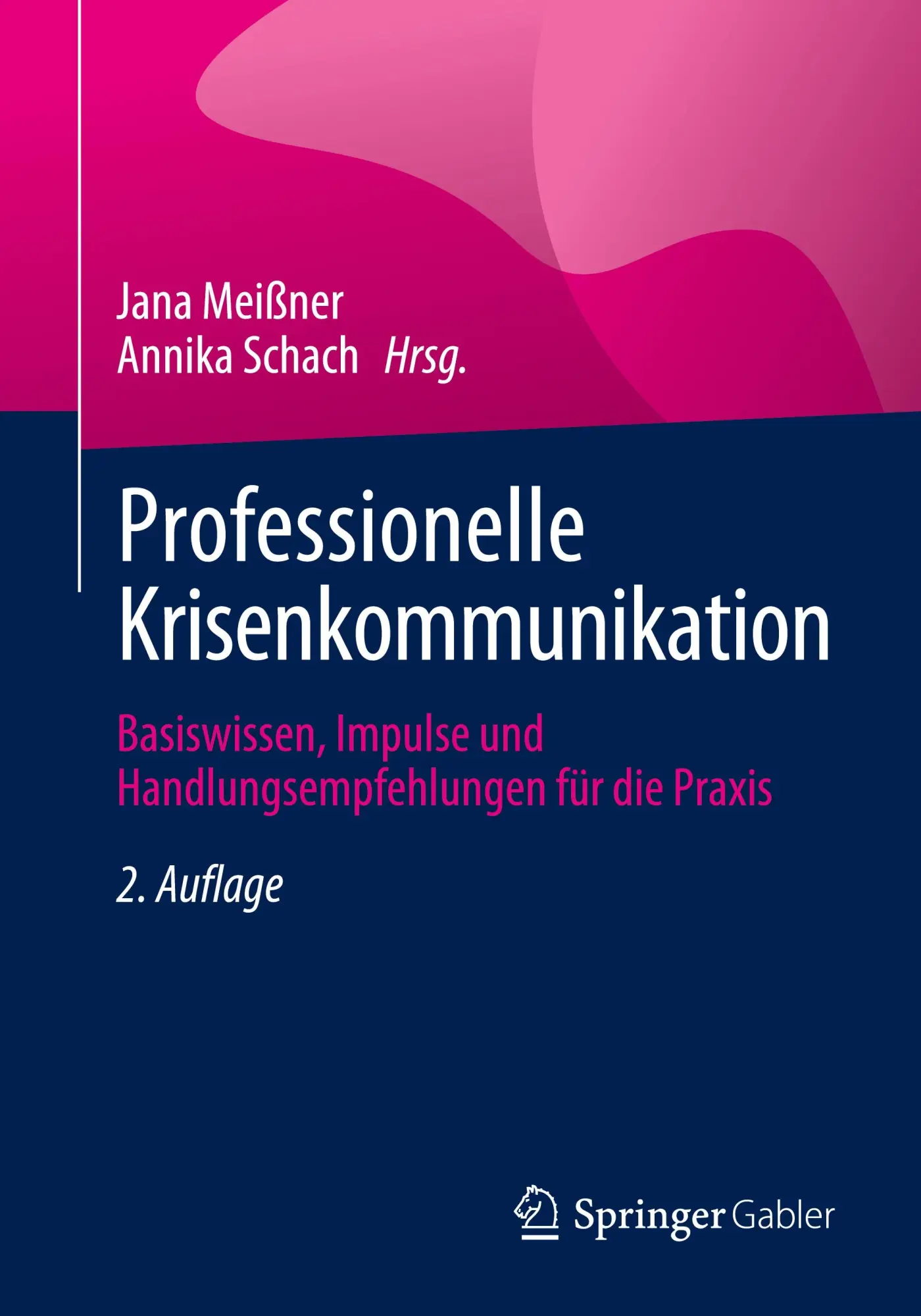 Cover: 9783658436384 | Professionelle Krisenkommunikation | Annika Schach (u. a.) | Buch | xi
