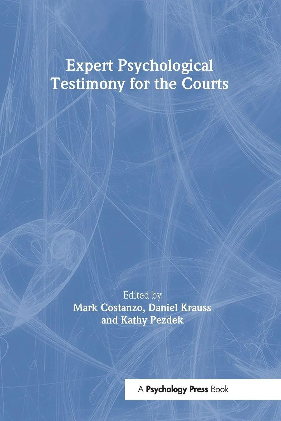 Cover: 9780805856484 | Expert Psychological Testimony for the Courts | Mark Costanzo (u. a.)