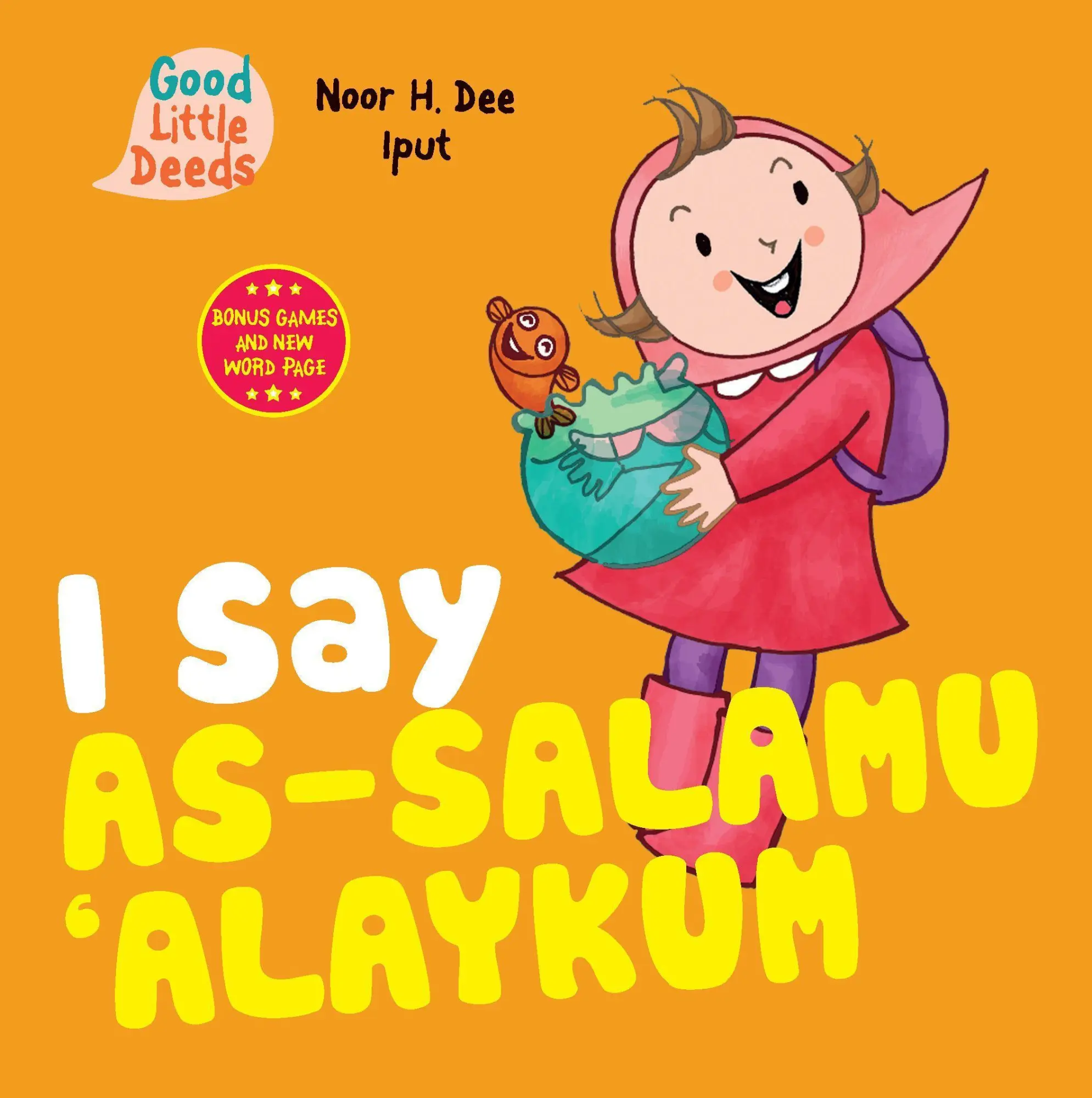 Cover: 9780860376484 | I Say As-salamu 'Alaykum | Noor H. Dee | Buch | Papp-Bilderbuch | 2020