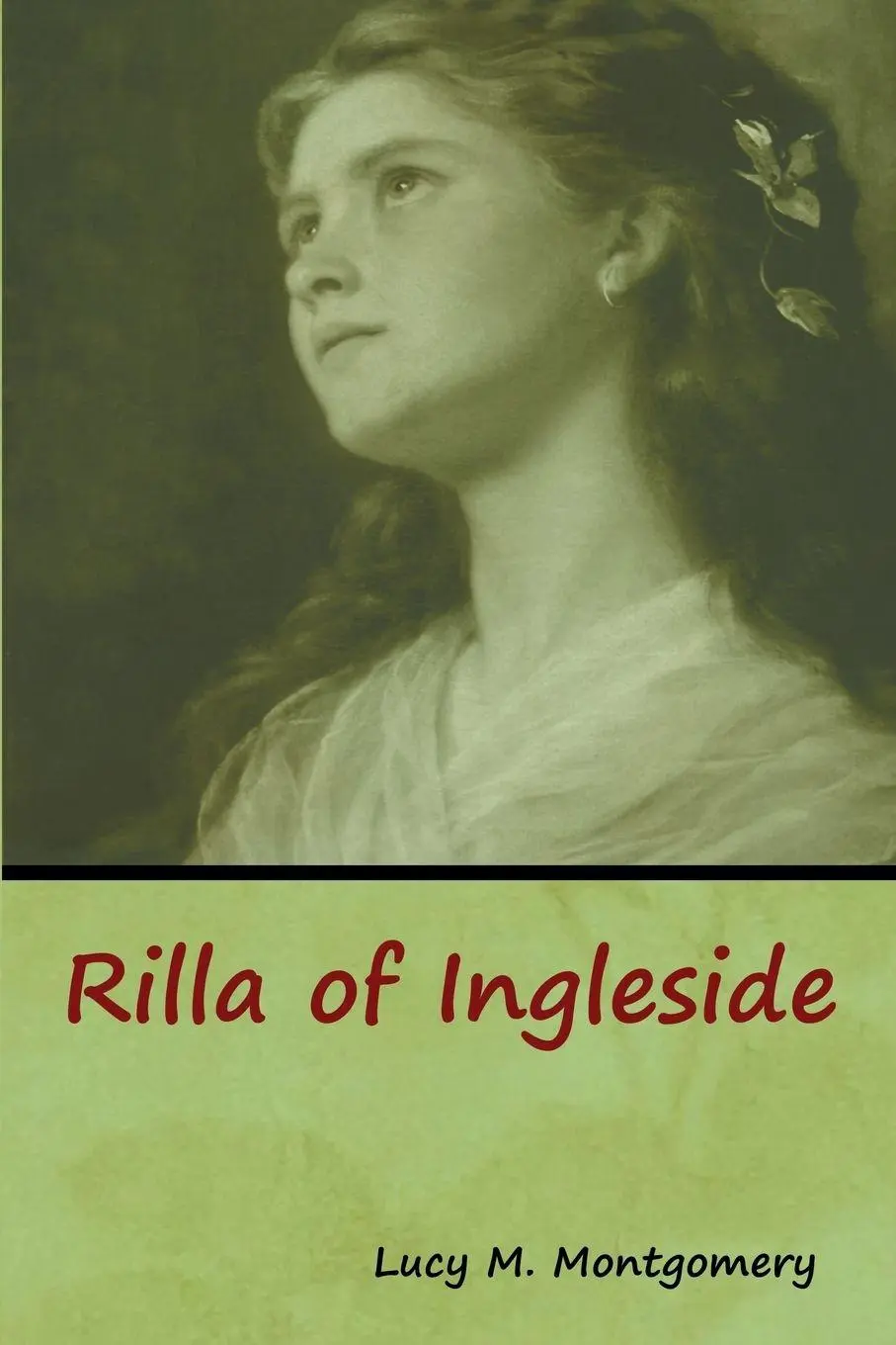Cover: 9781618956484 | Rilla of Ingleside | Lucy M. Montgomery | Taschenbuch | Englisch