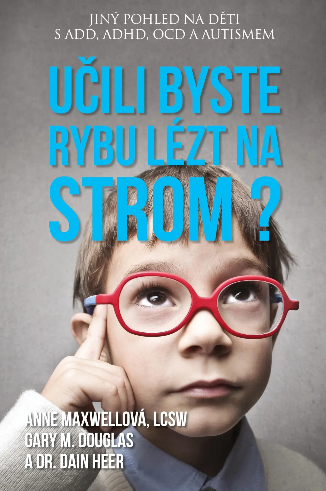 Cover: 9781634936484 | U¿ili byste rybu lézt na strom? (Czech) | Anne Maxwell (u. a.) | Buch