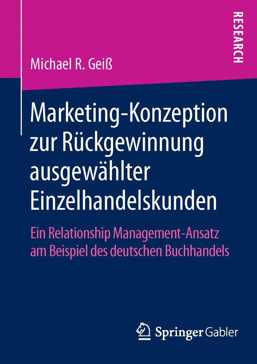 Cover: 9783658116484 | Marketing¿Konzeption zur Rückgewinnung ausgewählter...