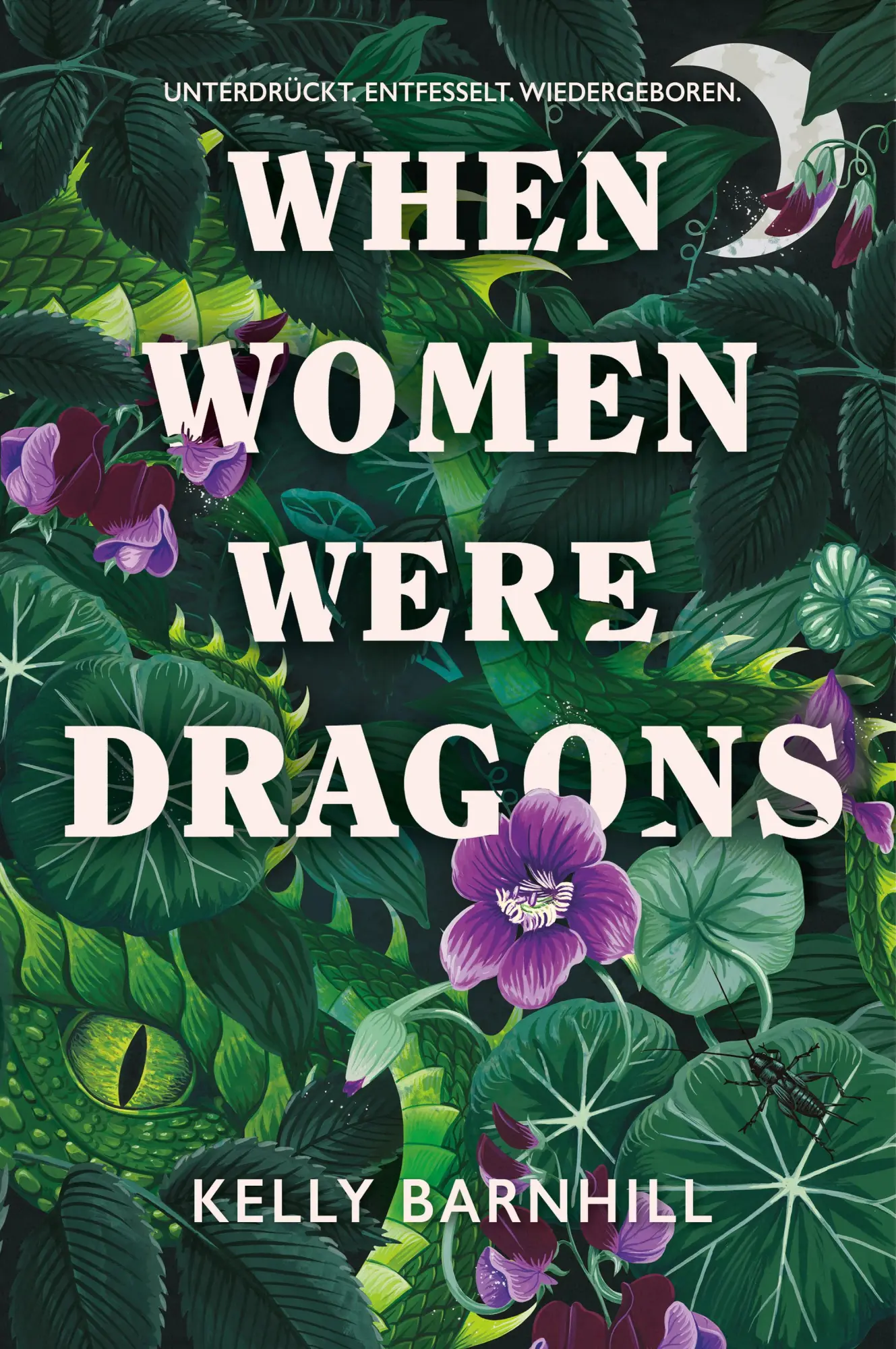 Cover: 9783986666484 | When Women were Dragons - Unterdrückt. Entfesselt. Wiedergeboren:...