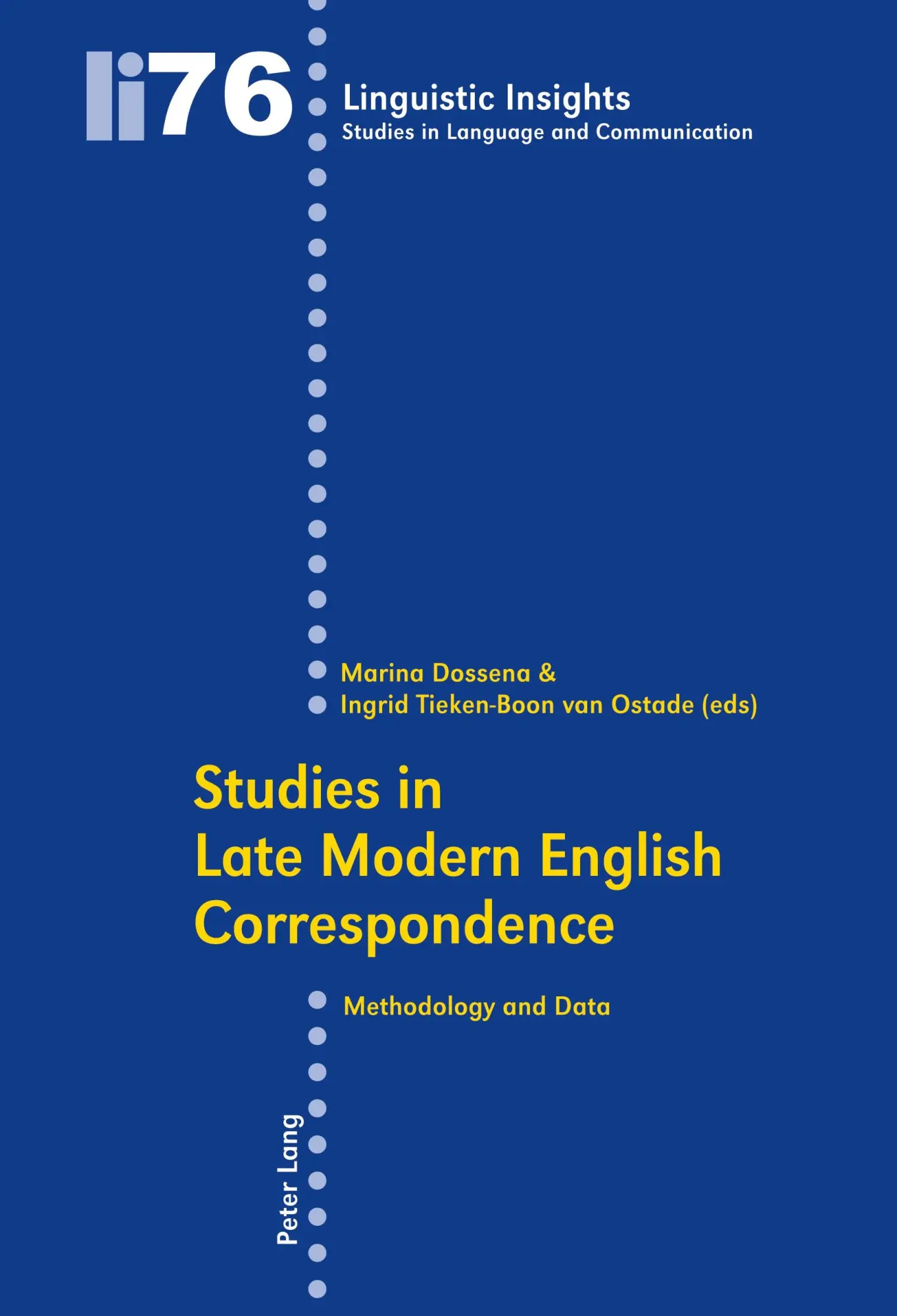 Studies in Late Modern English Correspondence   Linguistic Insights Bd76 Kartoniert (TB)