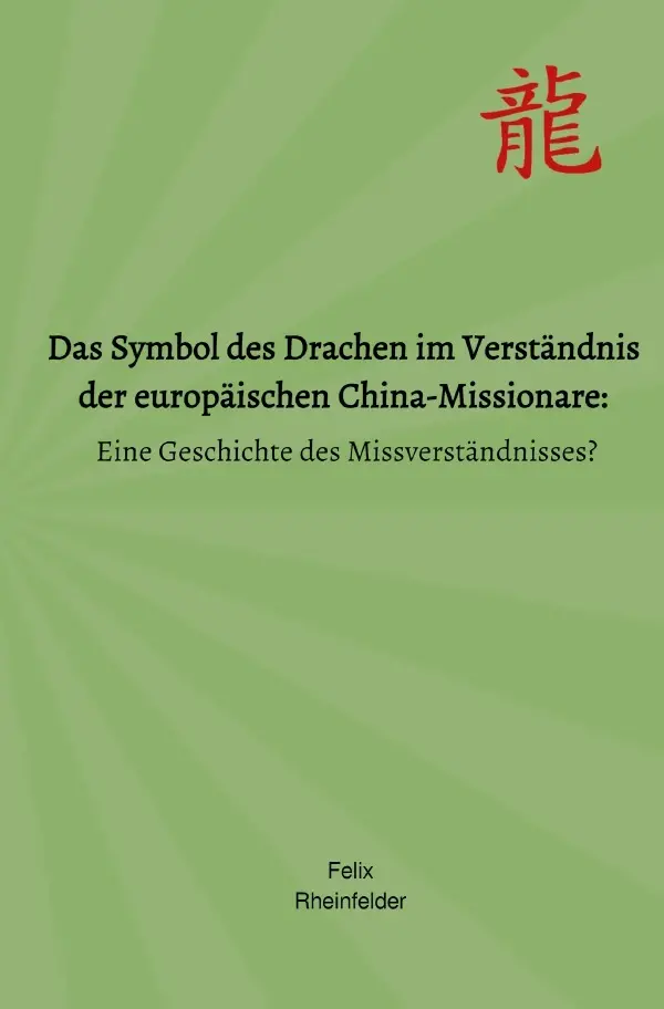 Cover: 9783754136584 | Das Symbol des Drachen im Verständnis der europäischen...