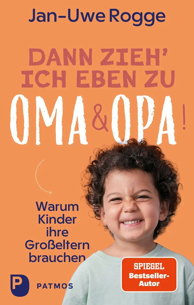 Cover: 9783843616584 | Dann zieh ich eben zu Oma und Opa! | Jan-Uwe Rogge | Taschenbuch