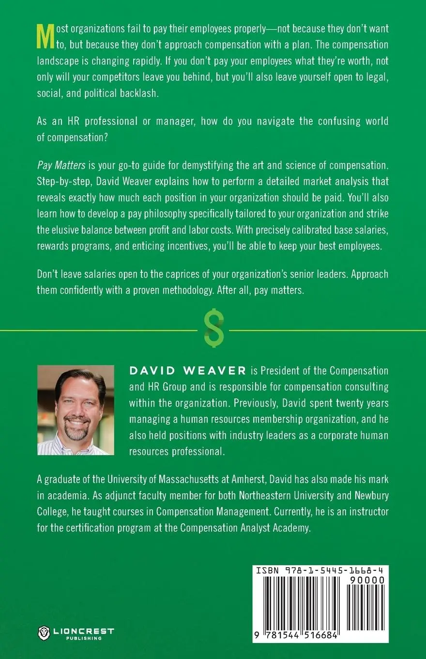 Rückseite: 9781544516684 | Pay Matters | The Art and Science of Employee Compensation | Weaver