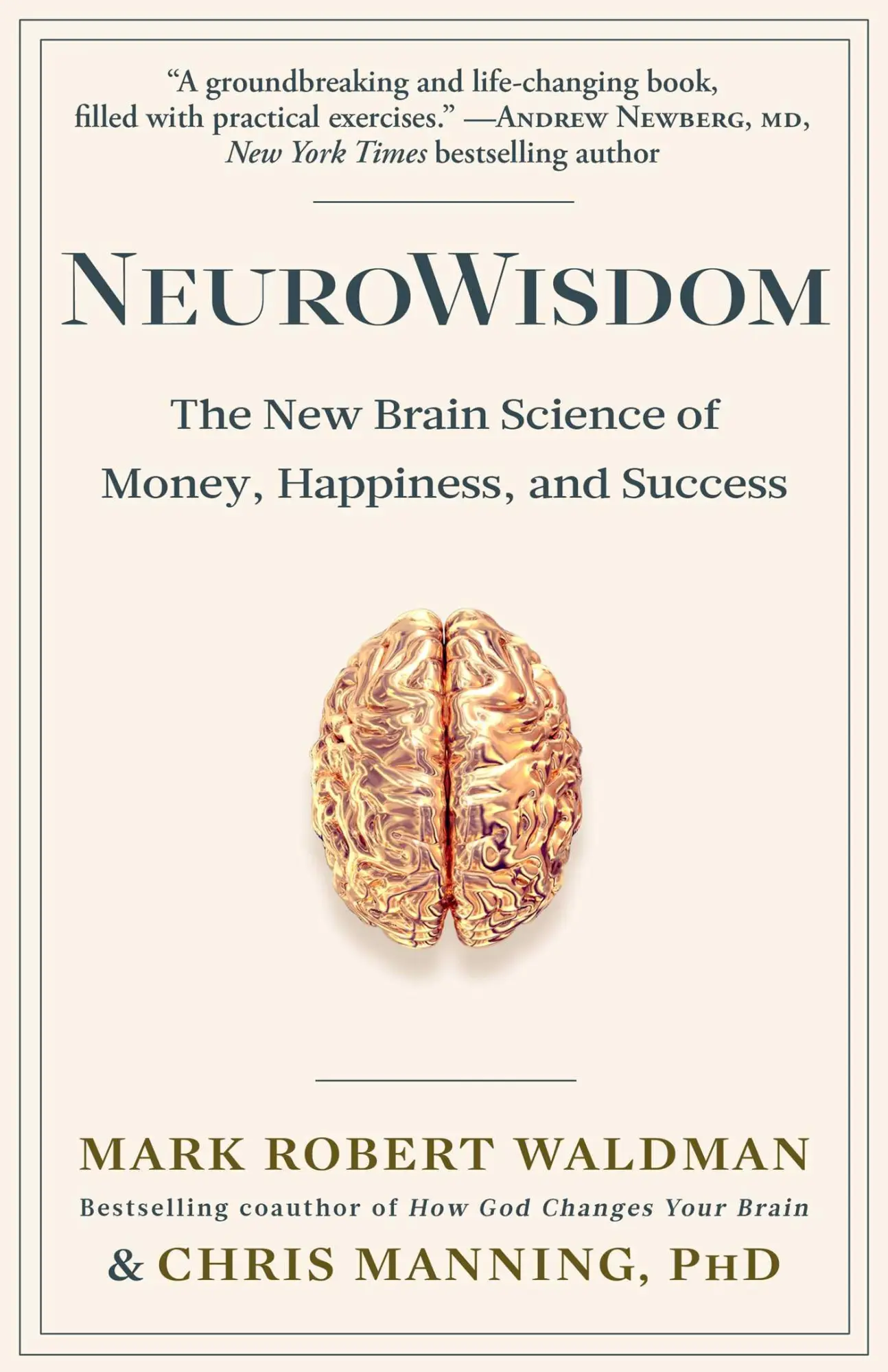 Cover: 9781635766684 | NeuroWisdom | The New Brain Science of Money, Happiness, and Success