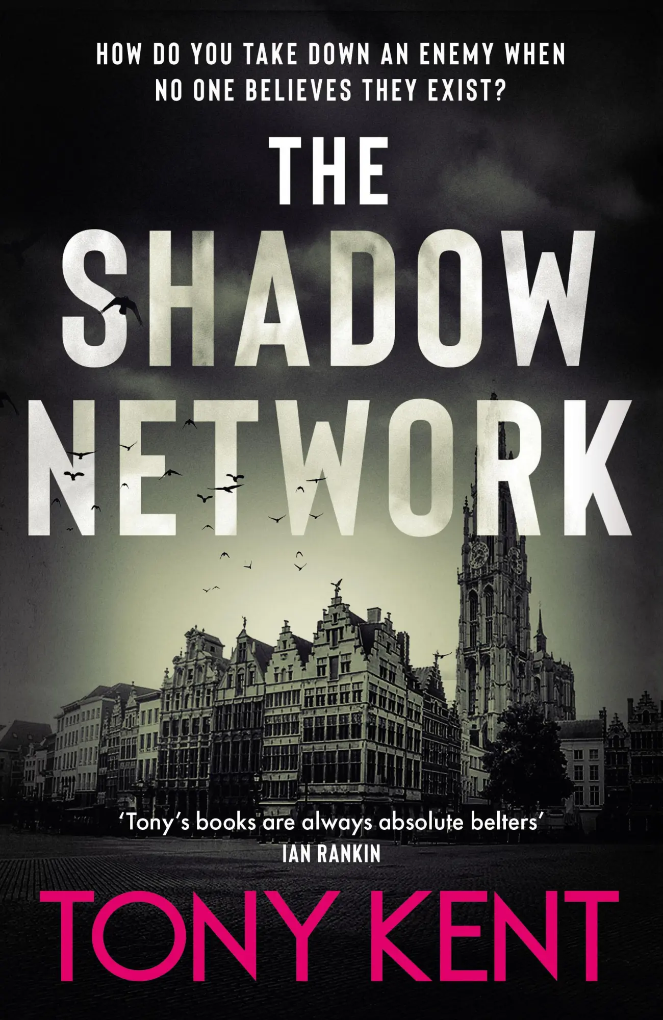 Cover: 9781783966684 | The Shadow Network | 'The British Jack Reacher' - The Sunday Times