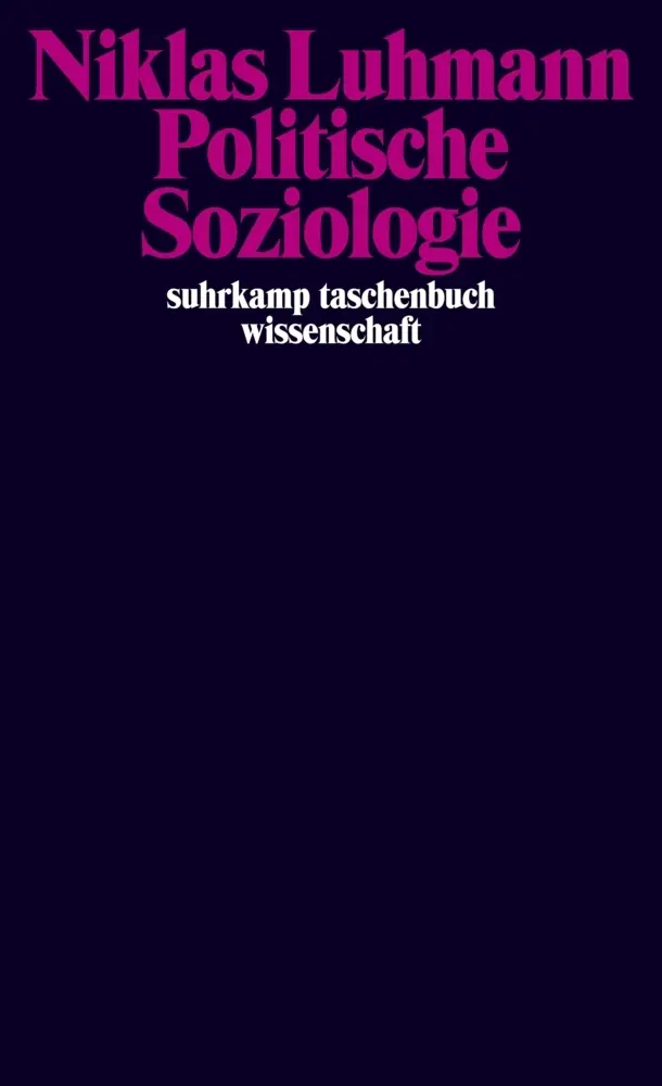 Cover: 9783518296684 | Politische Soziologie | Niklas Luhmann | Taschenbuch | 499 S. | 2015