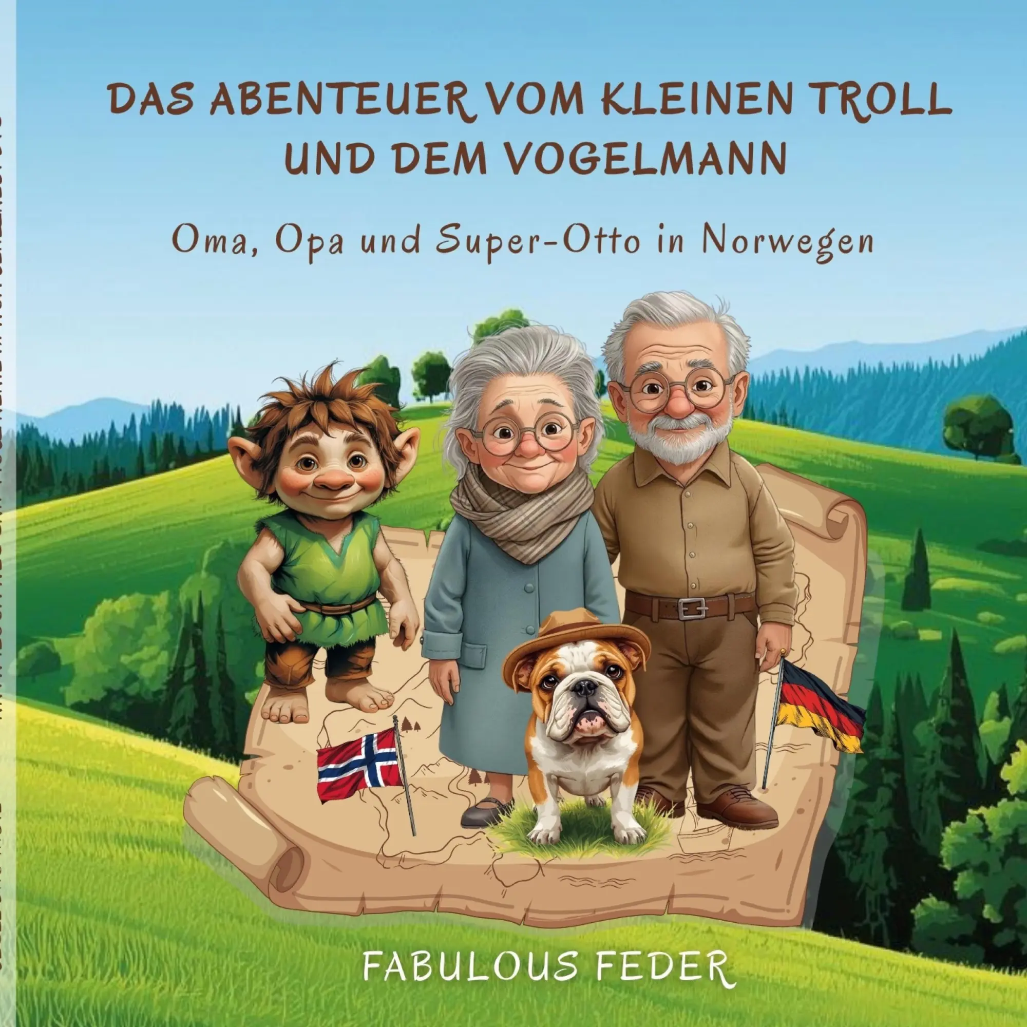 Cover: 9783695106684 | Das Abenteuer vom kleinen Troll und dem Vogelmann | Fabulous Feder