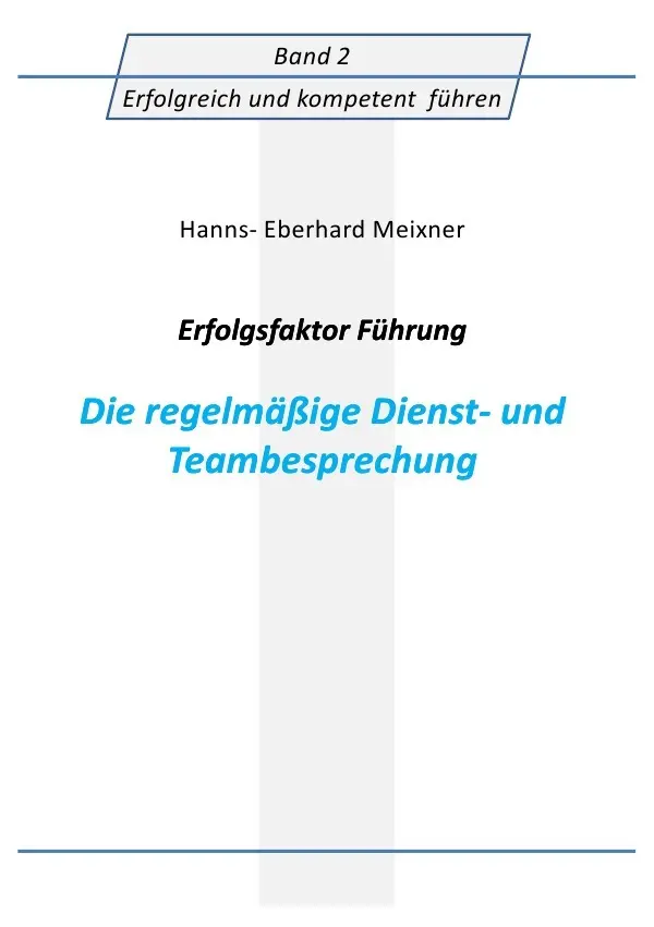 Cover: 9783737536684 | Erfolgsfaktor Führung - Die regelmäßige Dienst- und Teambesprechung