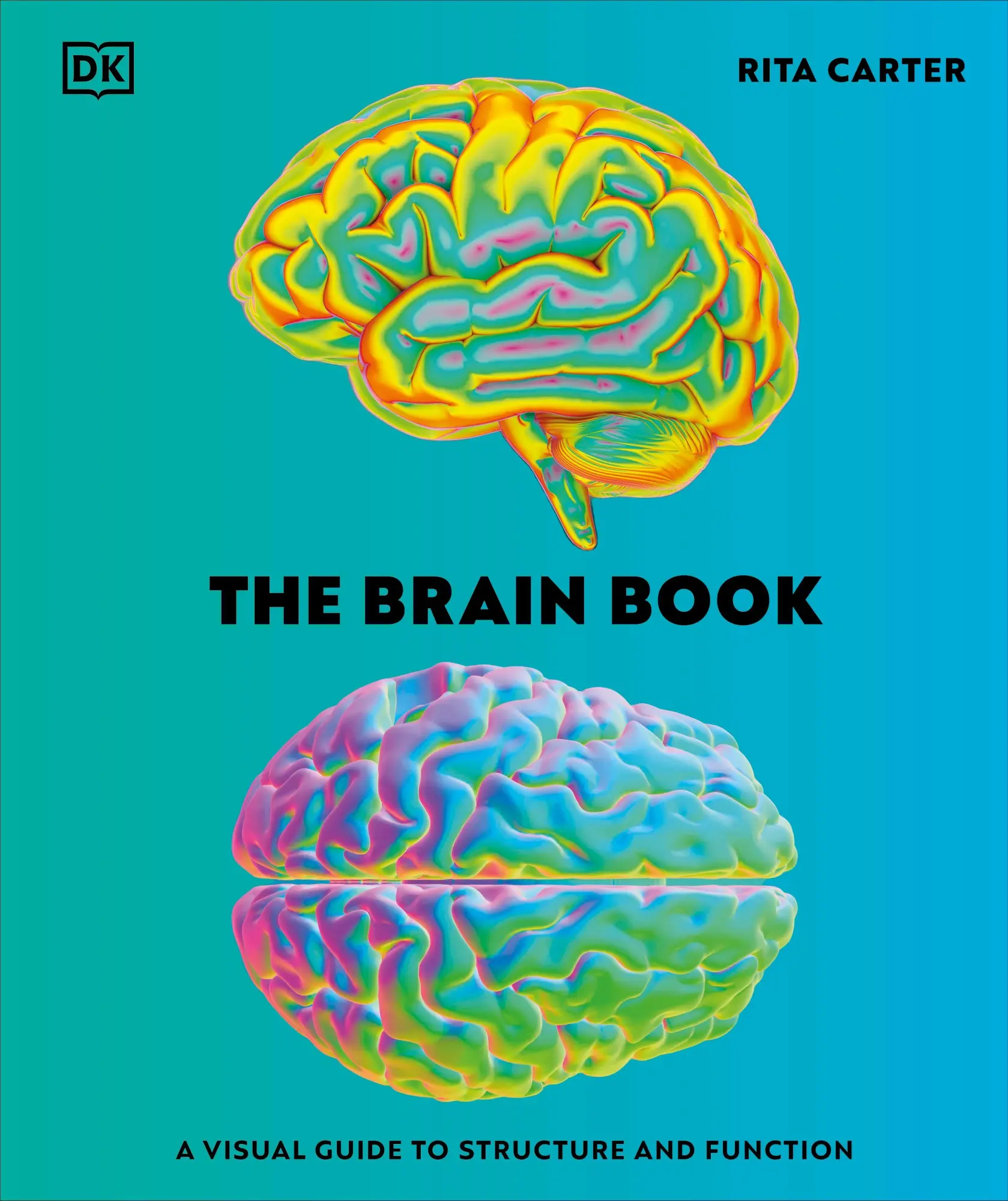 Cover: 9780241666784 | The Brain Book | A Visual Guide to Structure and Function | Carter