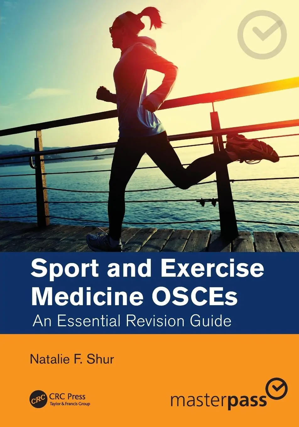 Cover: 9780367706784 | Sport and Exercise Medicine OSCEs | An Essential Revision Guide | Shur