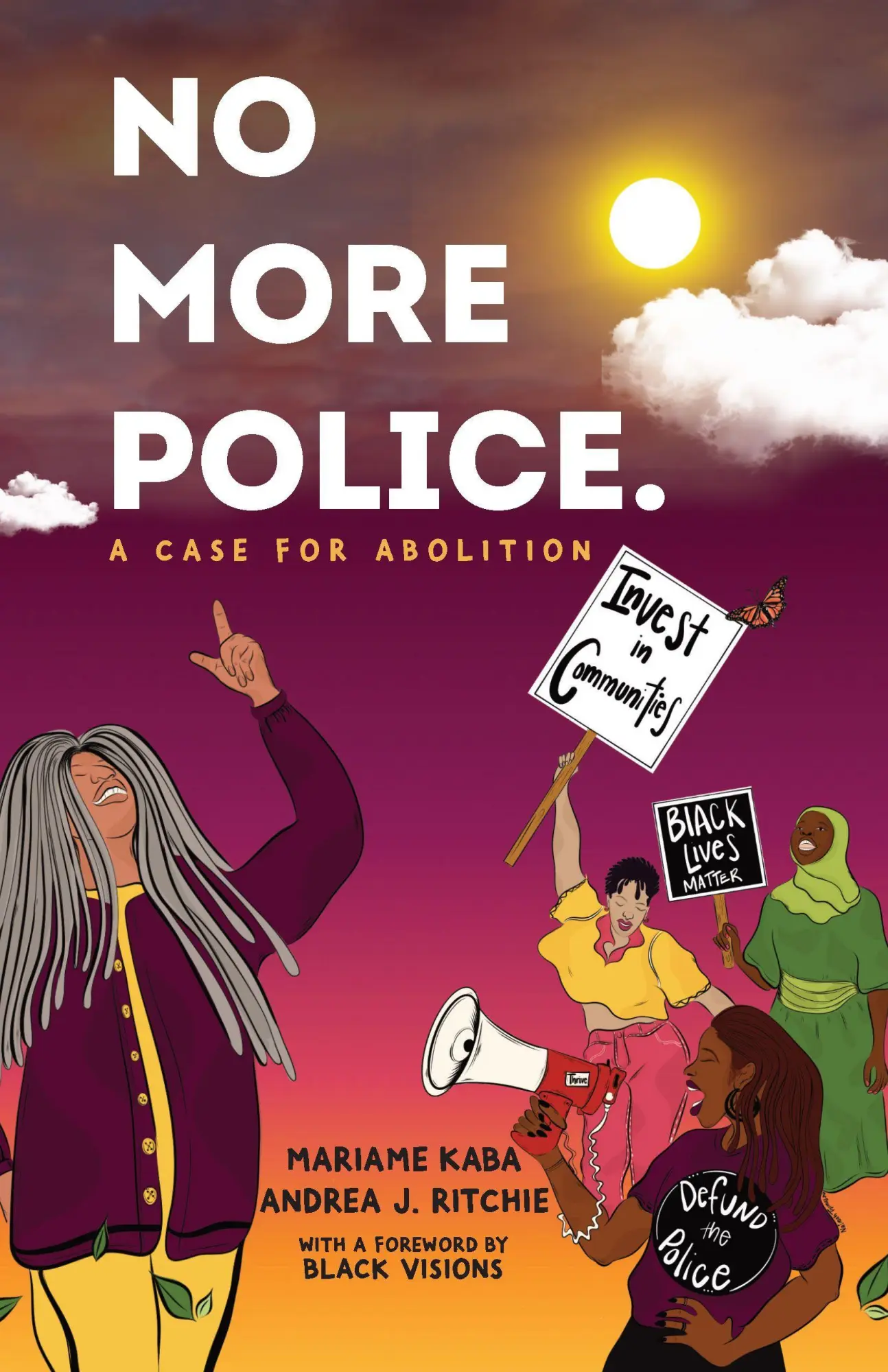 Cover: 9781620976784 | No More Police | A Case for Abolition | Mariame Kaba (u. a.) | Buch