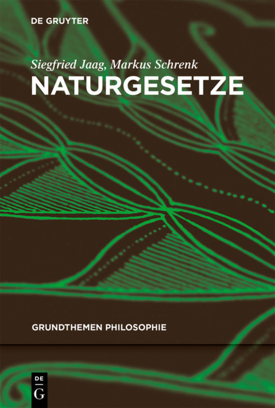 Cover: 9783110516784 | Naturgesetze | Siegfried Jaag (u. a.) | Taschenbuch | IX | Deutsch