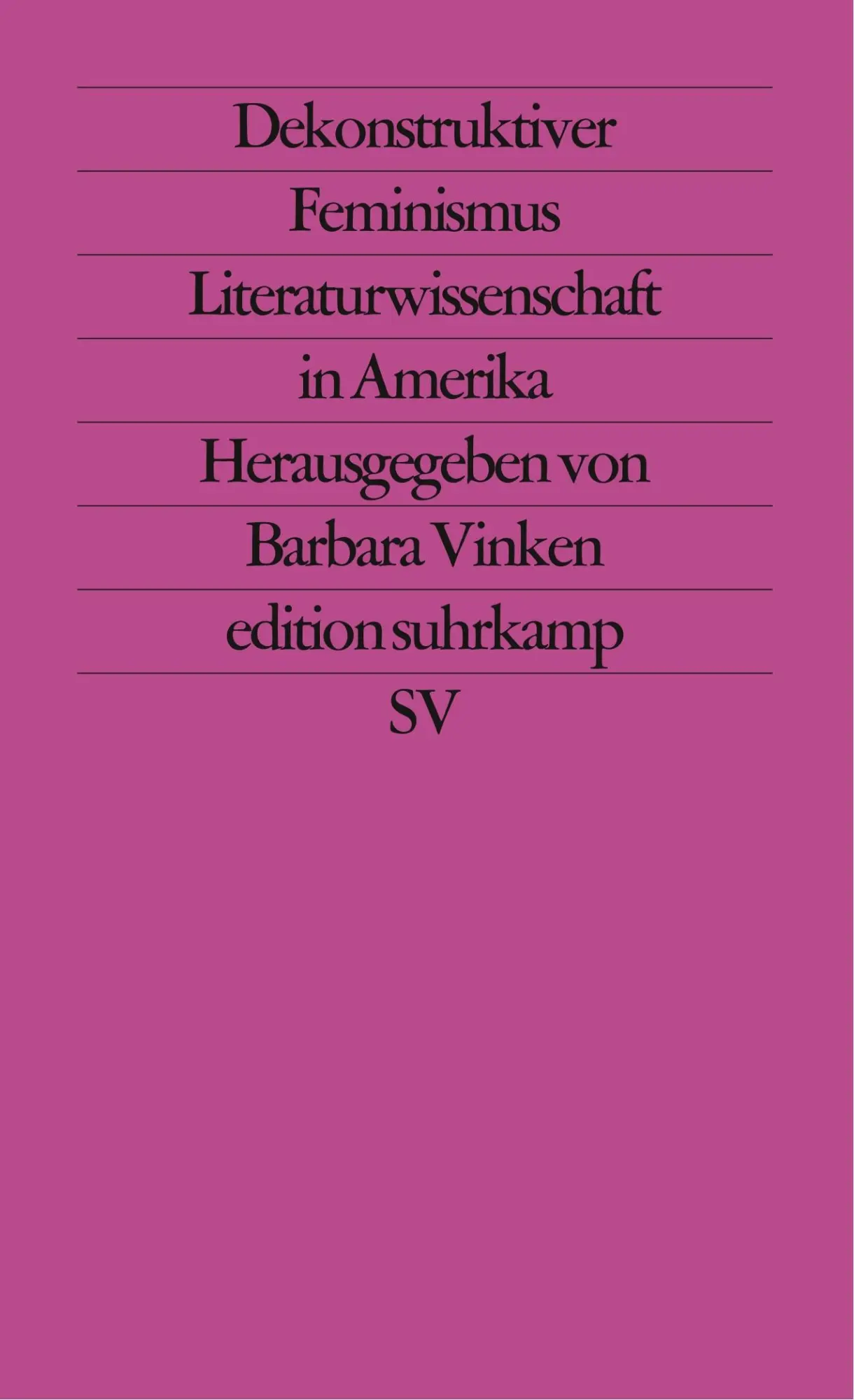 Cover: 9783518116784 | Dekonstruktiver Feminismus | Barbara Vinken | Taschenbuch | 484 S.
