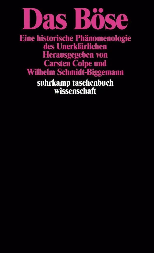 Cover: 9783518286784 | Das Böse | Wilhelm Schmidt-Biggemann (u. a.) | Taschenbuch | 345 S.