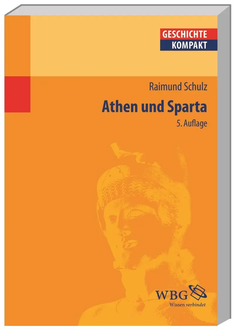 Cover: 9783534266784 | Athen und Sparta | Raimund Schulz | Taschenbuch | Geschichte kompakt