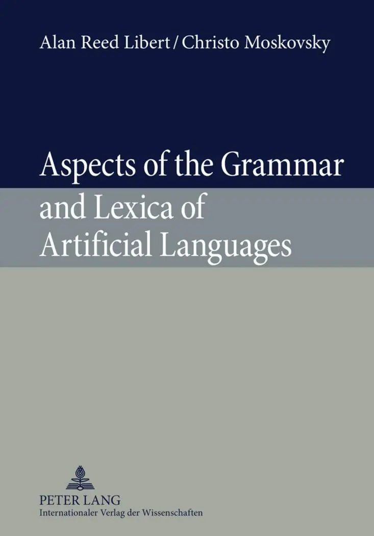 Cover: 9783631596784 | Aspects of the Grammar and Lexica of Artificial Languages | Buch