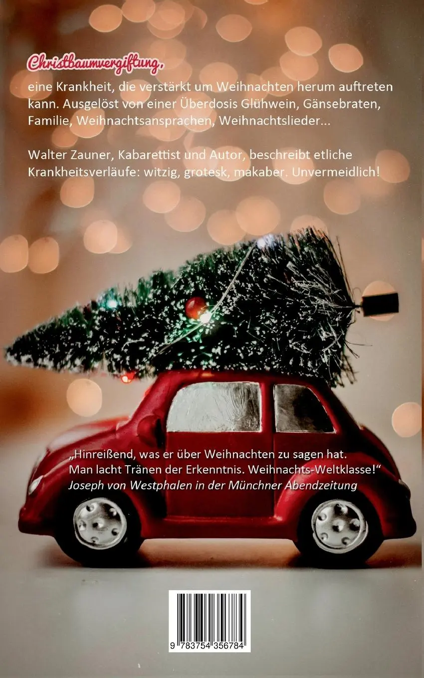 Rückseite: 9783754356784 | Christbaumvergiftung | Unvermeidliche Satiren zur Weihnachtszeit