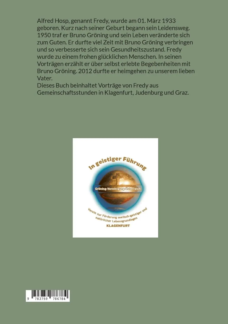 Rückseite: 9783759786784 | Alfred Hosp ein guter Freund von Bruno Gröning | Schneider | Buch