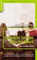 Cover: 9783848266784 | Geliebte ist das falsche Wort. Eine Dreiecksgeschichte | Antje Brauers