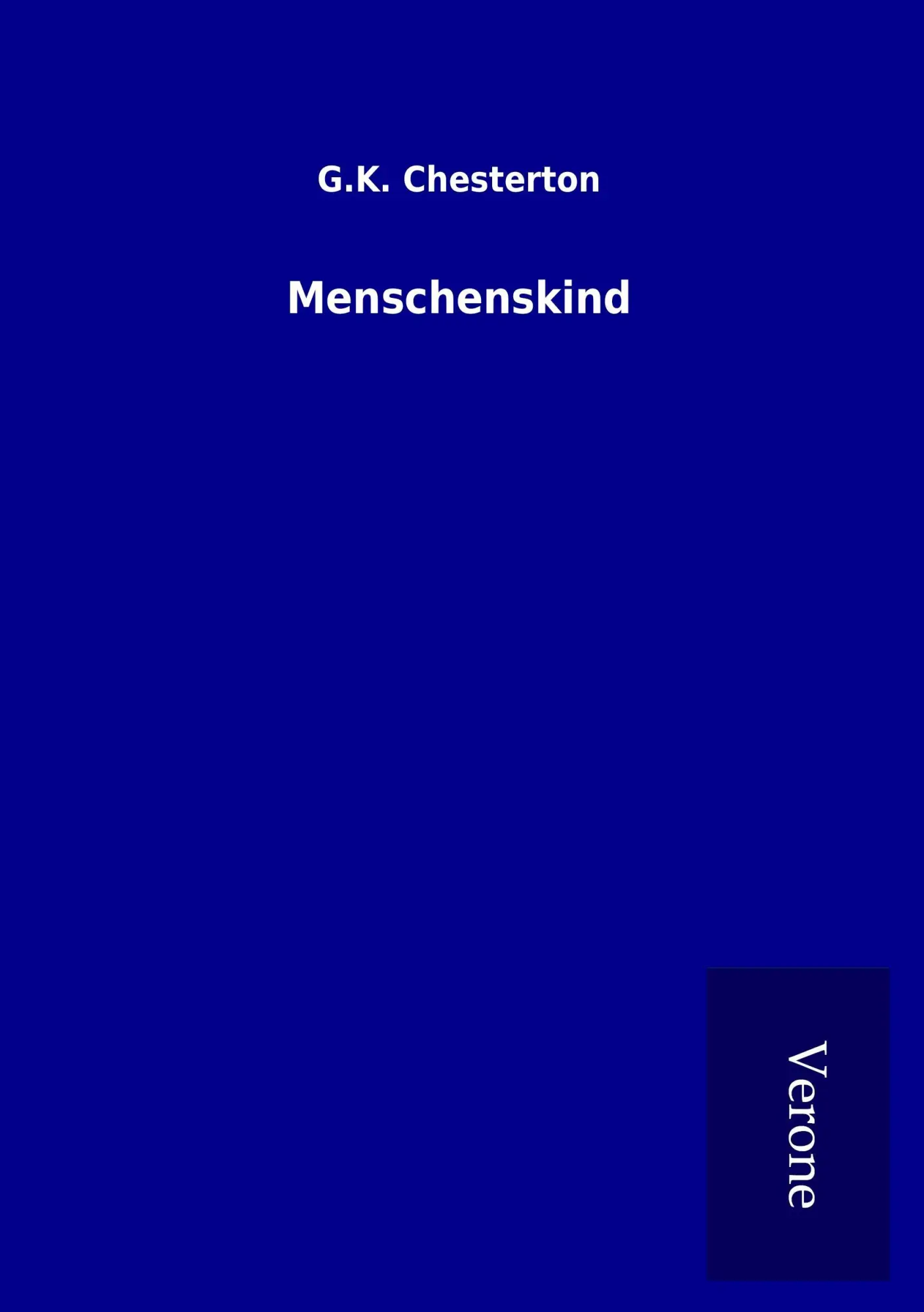 Cover: 9789925026784 | Menschenskind | G. K. Chesterton | Taschenbuch | 256 S. | Deutsch